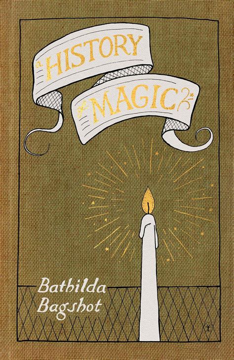 A history of magic by bathilda bagsjot